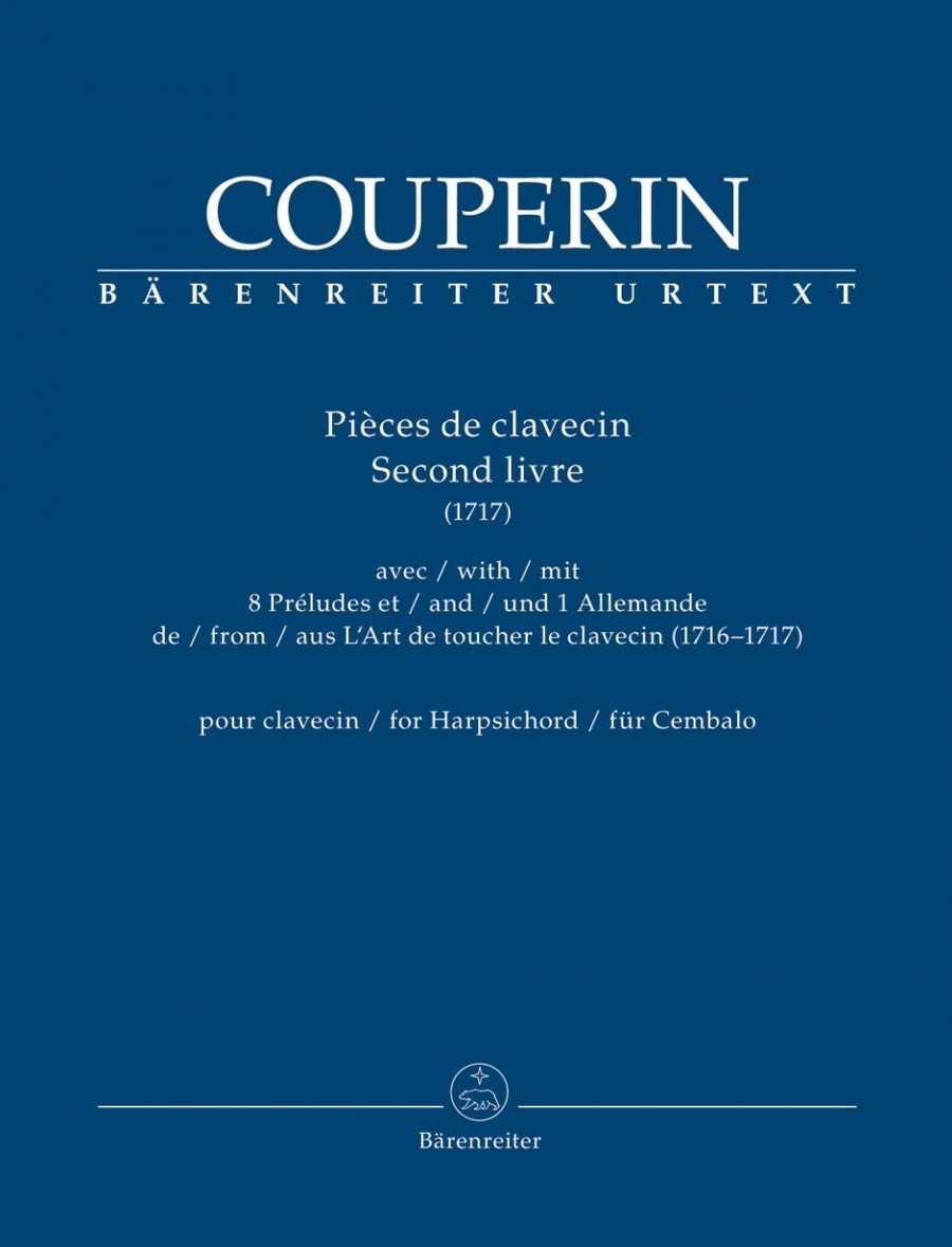 Couperin: Pices de clavecin. Second livre (1717) for Harpsichord published by Barenreiter
