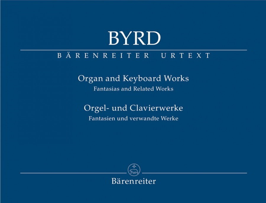 Byrd: Organ and Keyboard Works published by Barenreiter