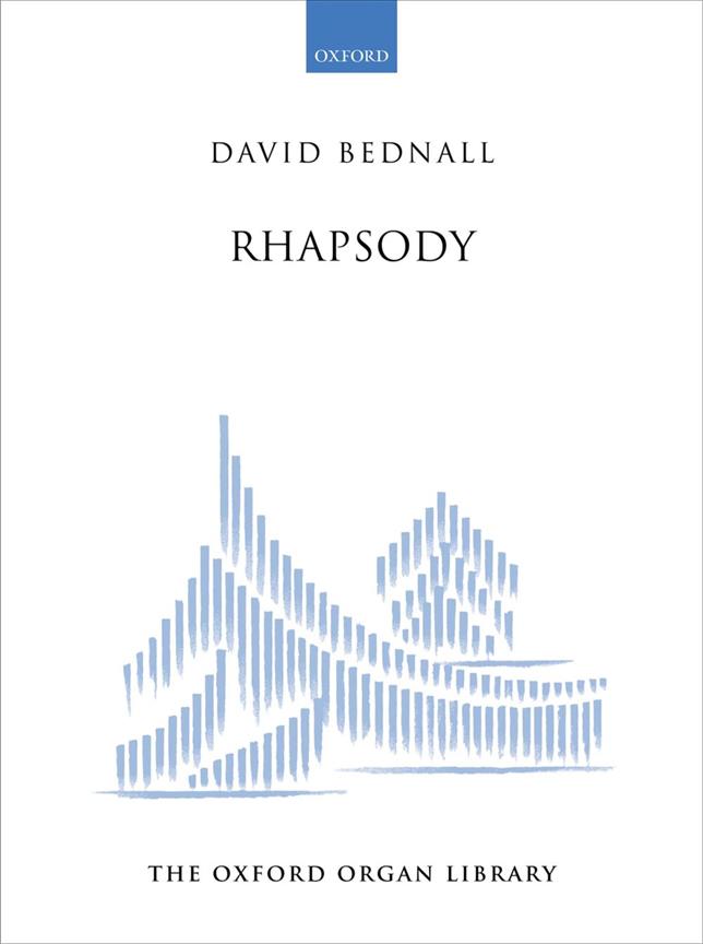 Bednall: Rhapsody for Organ published by OUP