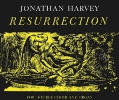 Harvey: Resurrection SSAATTBB published by Faber