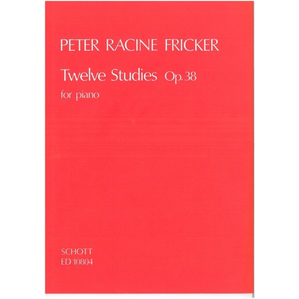 Fricker: Twelve Studies Opus 38 for Piano published by Schott