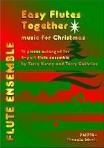 Easy Flutes Together : Music for Christmas published by Phoenix