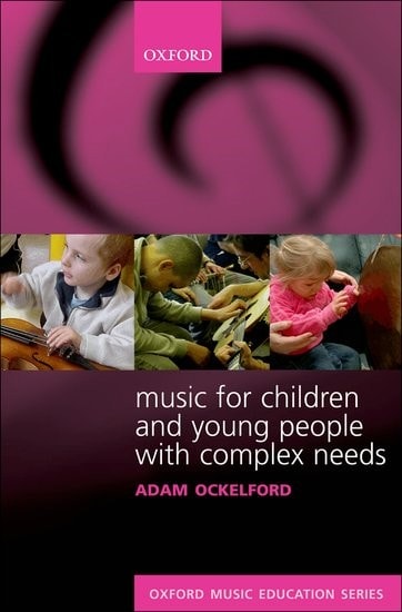 Music for Children and Young People with Complex Needs by Ockelford published by OUP