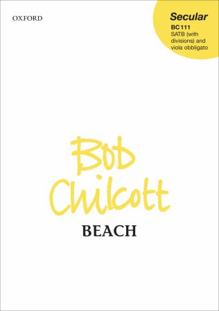 Chilcott: Beach SATB published by OUP