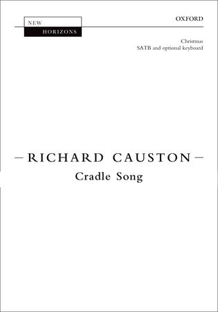 Causton: Cradle Song SATB published by OUP