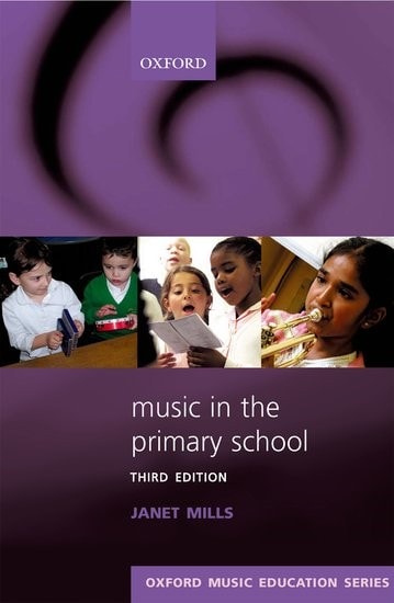 Music in the Primary School by Mills published by OUP