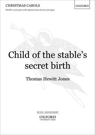 Hewitt Jones: Child of the stable's secret birth published by OUP