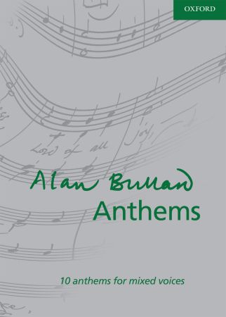 Bullard: Alan Bullard Anthems published by OUP