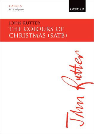 Rutter: The Colours of Christmas SATB published by OUP