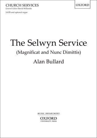 Bullard: The Selwyn Service SATB published by OUP