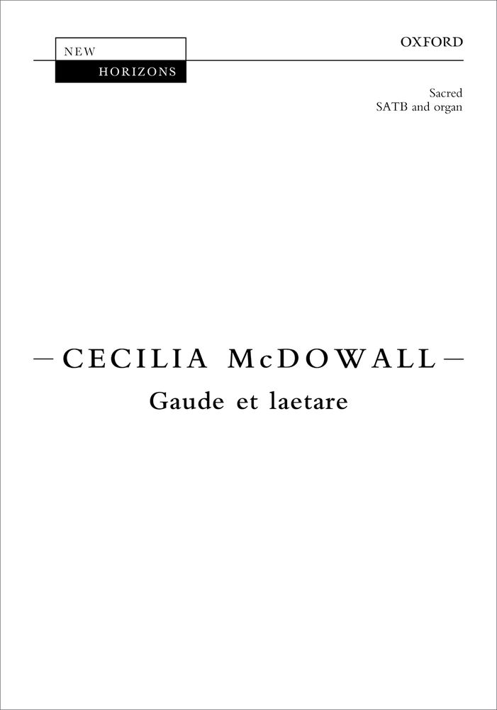 McDowall: Gaude et laetare SATB published by OUP