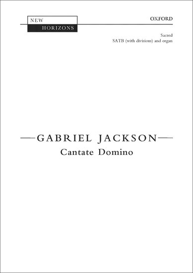 Jackson: Cantate Domino SATB published by OUP