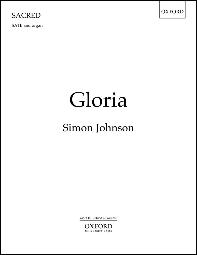 Johnson: Gloria SATB published by OUP