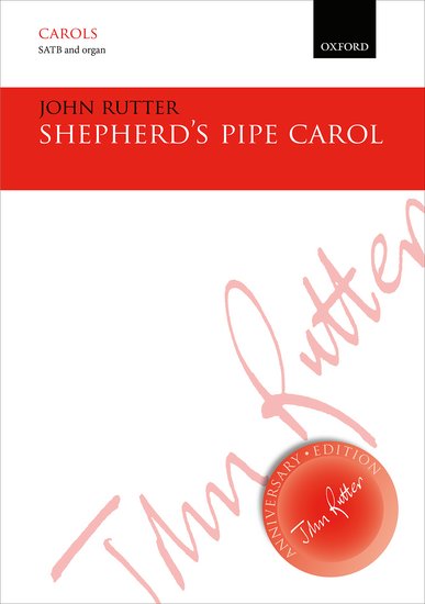Rutter: Shepherd's Pipe Carol SATB published by OUP