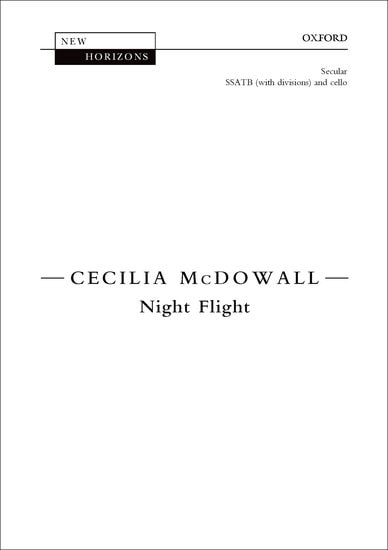 McDowall: Night Flight (SSATB) published by OUP