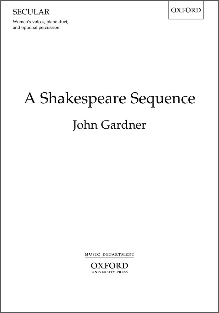 Gardner: A Shakespeare Sequence SSAA published by OUP