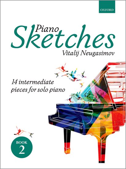 Neugasimov: Piano Sketches Book 2 published by OUP