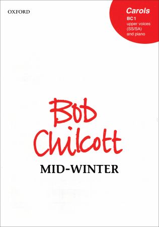 Chilcott: Mid-Winter SA published by OUP