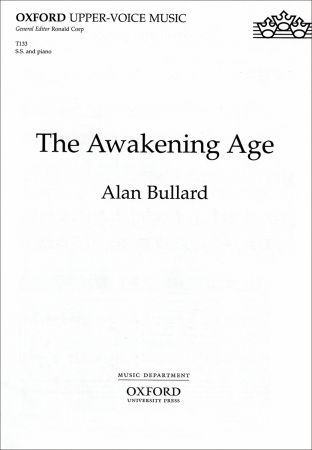 Bullard: The Awakening Age SS published by OUP
