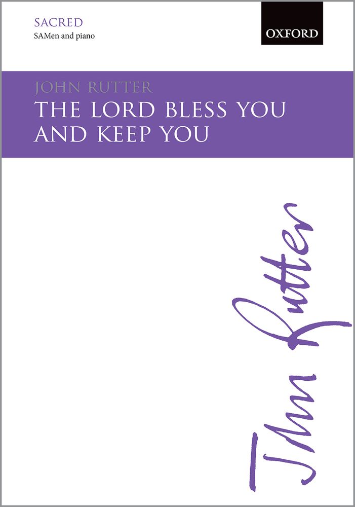 Rutter: The Lord bless you and keep you SA/Men published by OUP