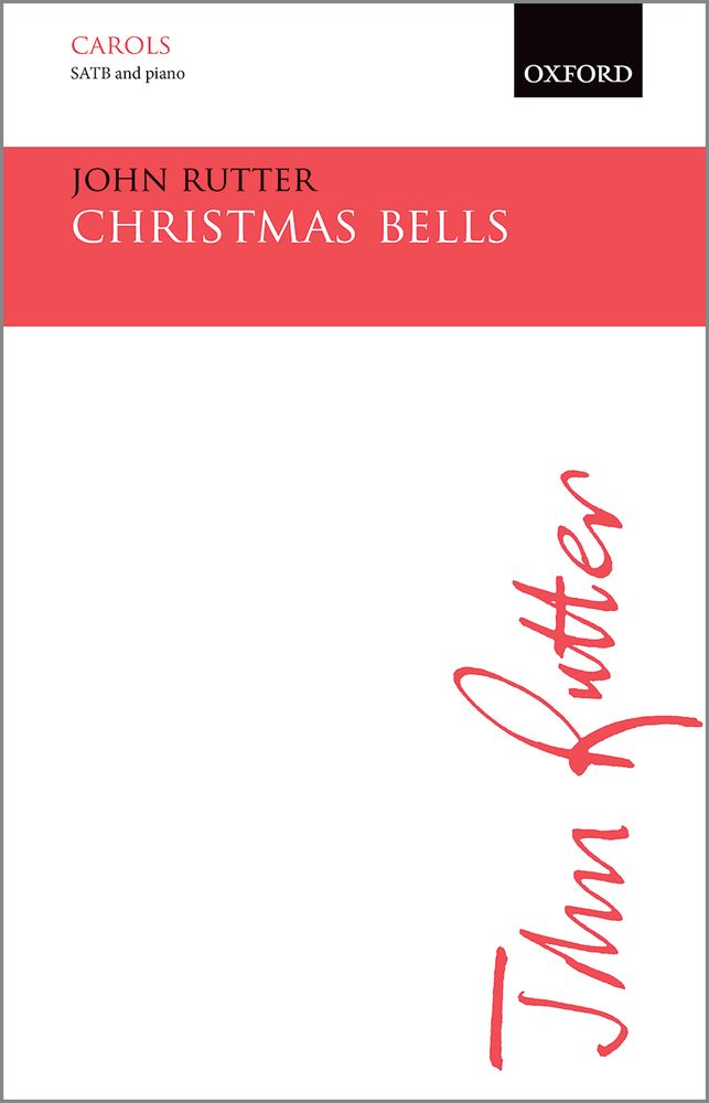 Rutter: Christmas Bells SATB published by OUP