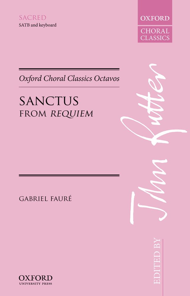 Faure: Sanctus SATB by published by OUP