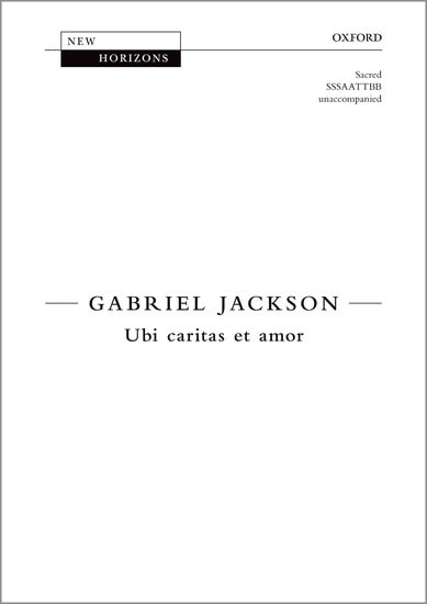 Jackson: Ubi caritas et amor SATB published by OUP