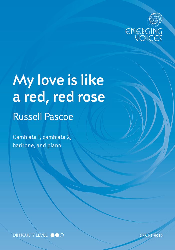 Pascoe: My love is like a red, red rose CCBar published by OUP