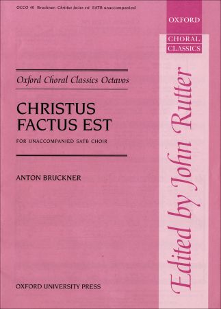 Bruckner: Christus factus est SATB published by OUP
