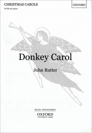 Rutter: Donkey Carol SATB published by OUP