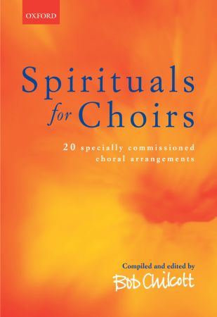 Spirituals for Choirs published by OUP