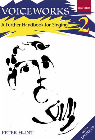 Voiceworks 2 by Hunt published by (OUP)