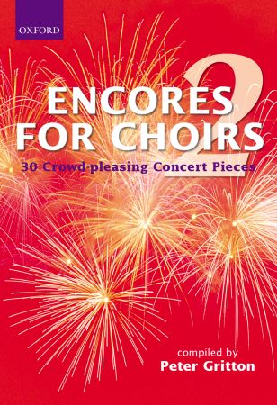 Encores for Choirs 2 published by OUP