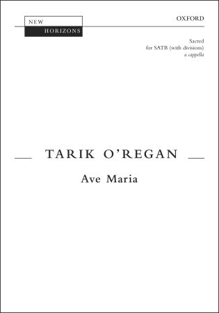 O'Regan: Ave Maria SATB published by OUP
