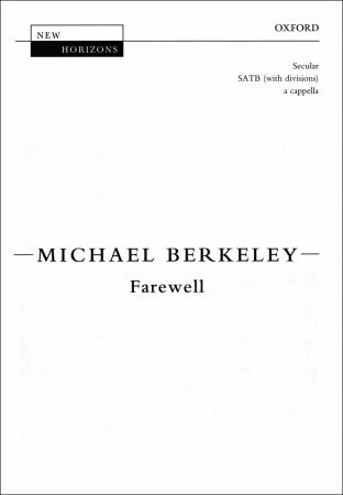 Berkeley: Farewell SATB published by OUP