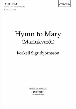Sigurbjornsson: Hymn to Mary (Mariukvaedi) SATBB published by OUP