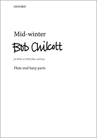 Chilcott: Mid-winter (Flute & Harp Parts) published by OUP