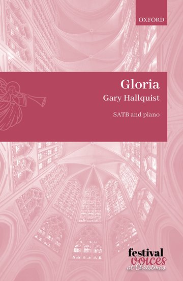 Hallquist: Gloria SATB published by OUP