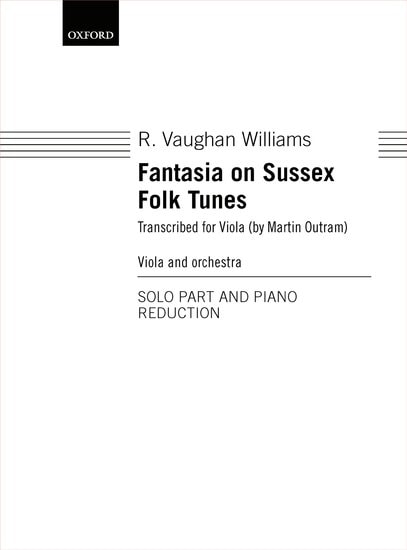 Vaughan Williams: Fantasia on Sussex Folk Tunes for Viola published by OUP