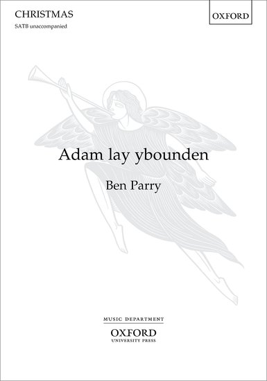 Parry: Adam lay ybounden SATB published by OUP