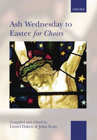 Ash Wednesday to Easter for Choirs published by OUP