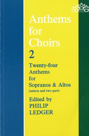 Anthems for Choirs 2 published by OUP
