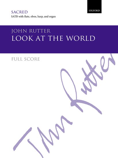Rutter: Look at the world published by OUP - Reduced orchestration
