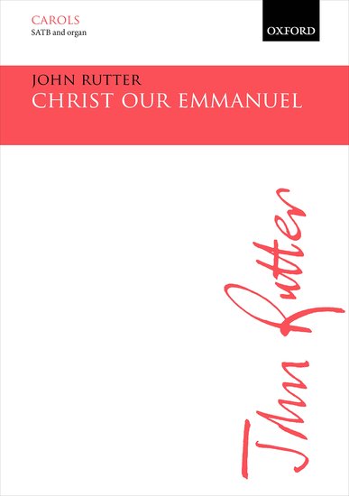 Rutter: Christ our Emmanuel SATB & Organ published by OUP