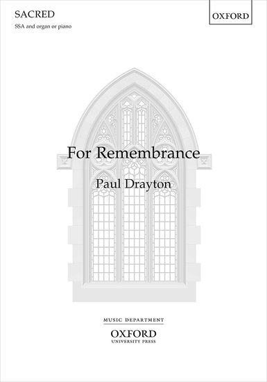 Drayton: For Remembrance SSA published by OUP