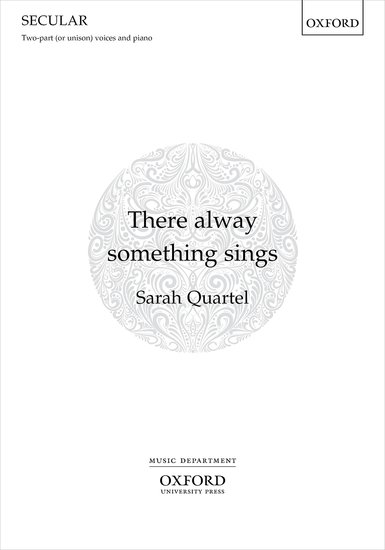 Quartel: There alway something sings 2pt published by OUP