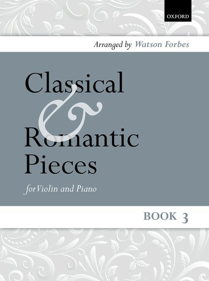 Classical and Romantic Pieces Book 3 for Violin published by OUP
