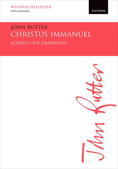 Rutter: Christus Immanuel (Christ our Emmanuel) SATB published by OUP