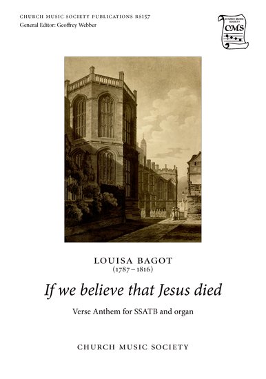 Bagot If we believe that Jesus died SSATB published by CMS