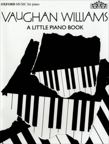 Vaughan Williams: A Little Piano Book published by OUP